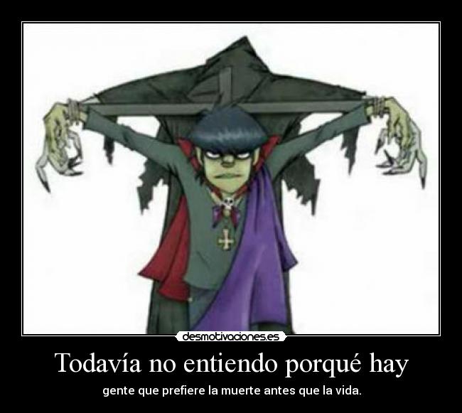 Todavía no entiendo porqué hay -