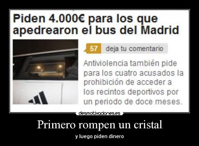 Primero rompen un cristal - 