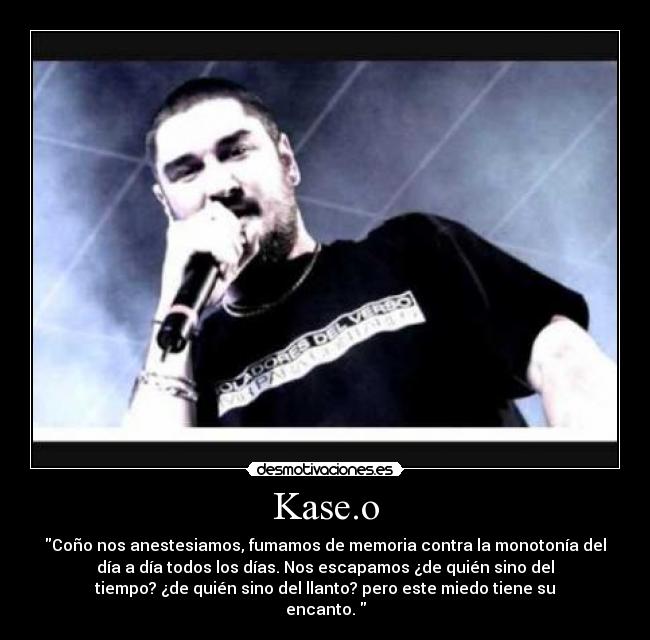 carteles kaseo javier ibarra fumamos memoria tiempo encanto miedo violadores del verso rap desmotivaciones