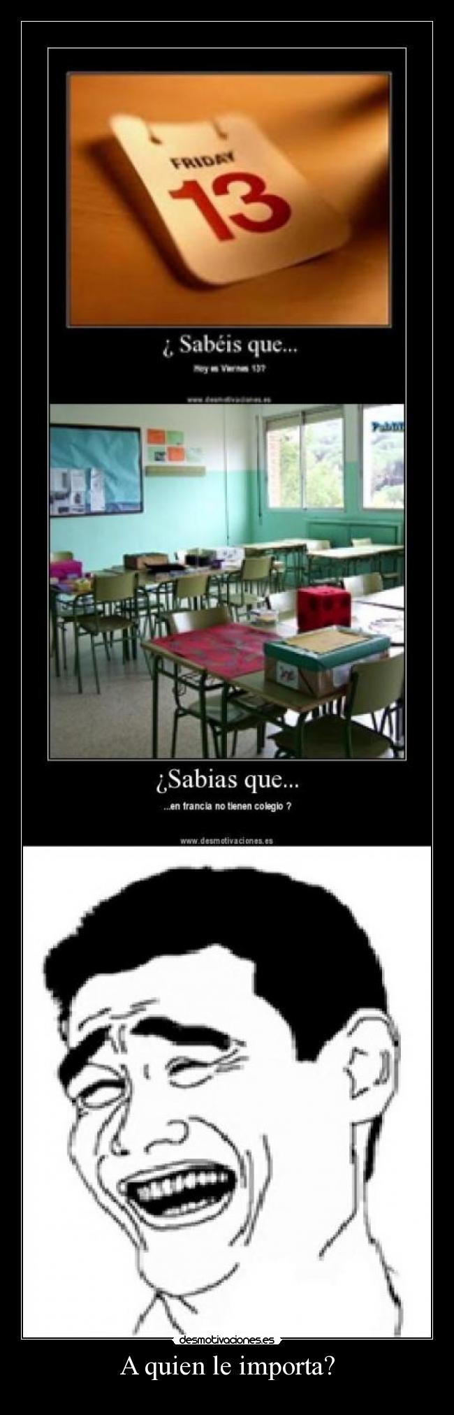 A quien le importa? -