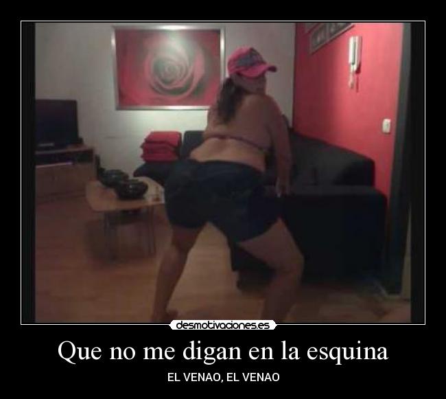 Que no me digan en la esquina - 