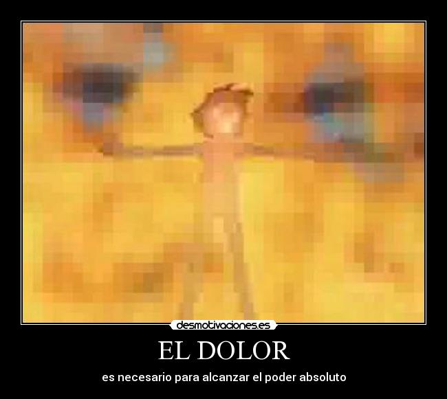 EL DOLOR - 