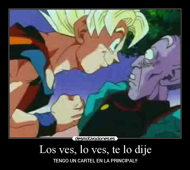 Los ves, lo ves, te lo dije -