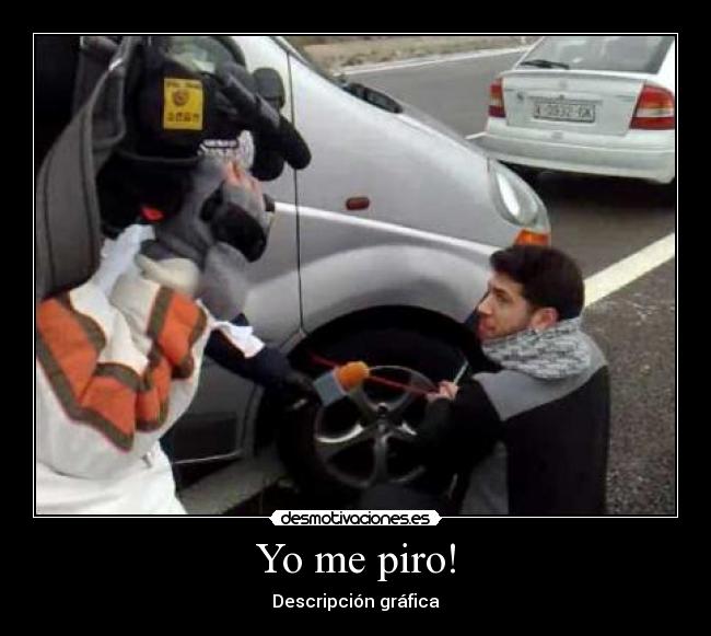Yo me piro! -