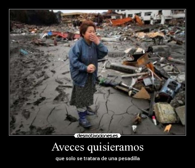 Aveces quisieramos -