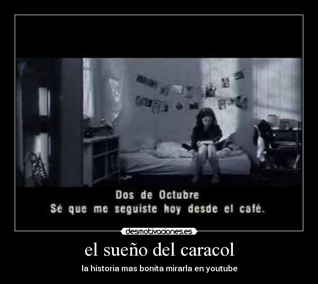 el sueño del caracol - 