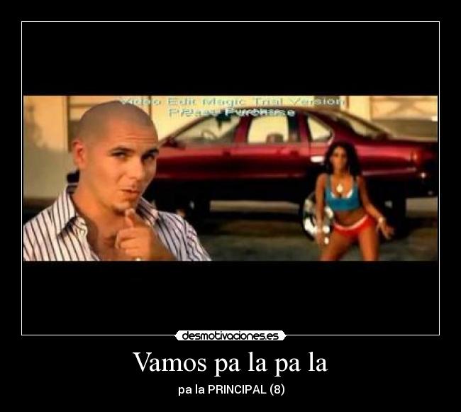 Vamos pa la pa la -