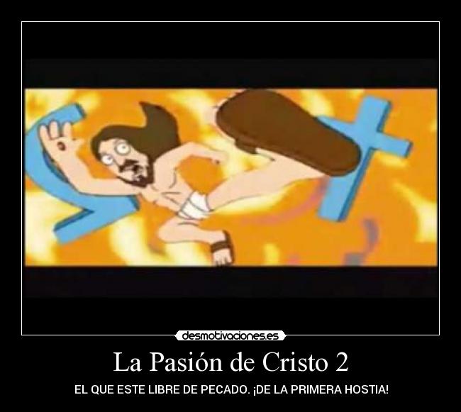 La Pasión de Cristo 2 - 