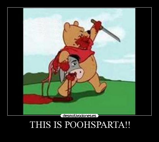 carteles winnie the pooh oso sparta desmotivaciones