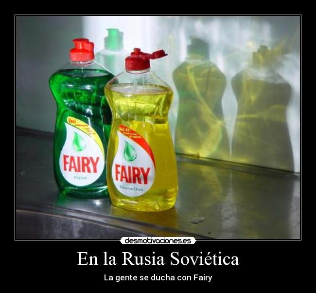 carteles rusia sovietica gente rusos ducha fairy espuma desmotivaciones