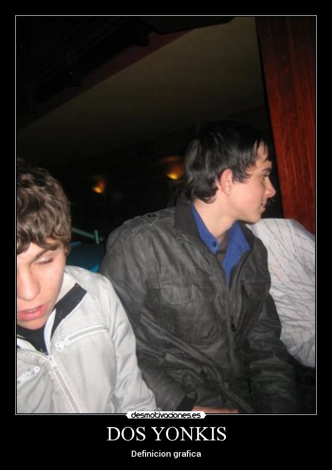 DOS YONKIS -