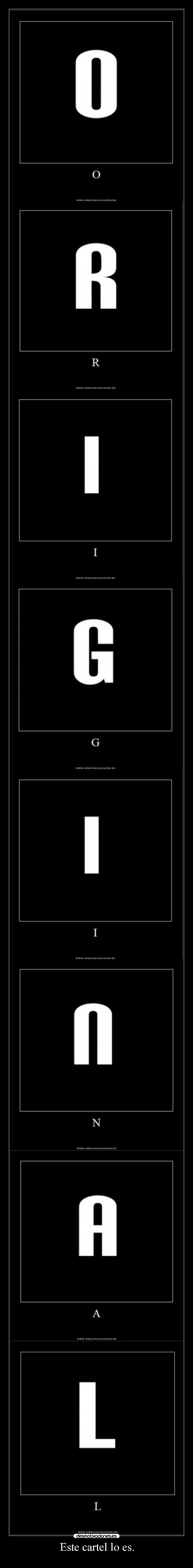 Este cartel lo es. - 