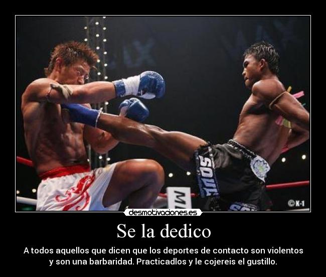 carteles muay thai boxeo full contact kick boxing mma deportes contacto desmotivaciones