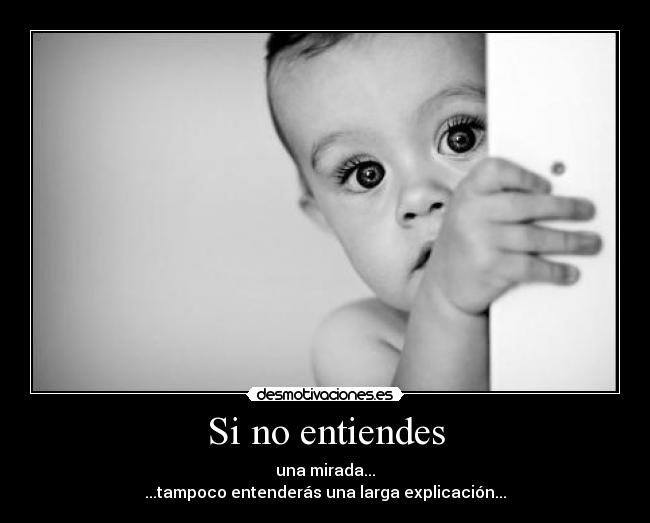 Si no entiendes -