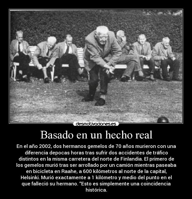 Basado en un hecho real -