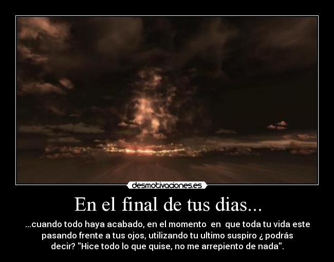 En el final de tus dias... - 