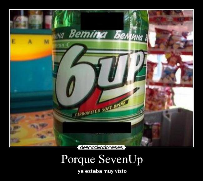 Porque SevenUp - 