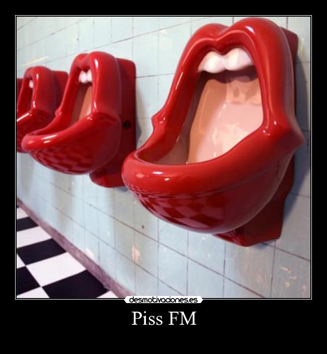 Piss FM -