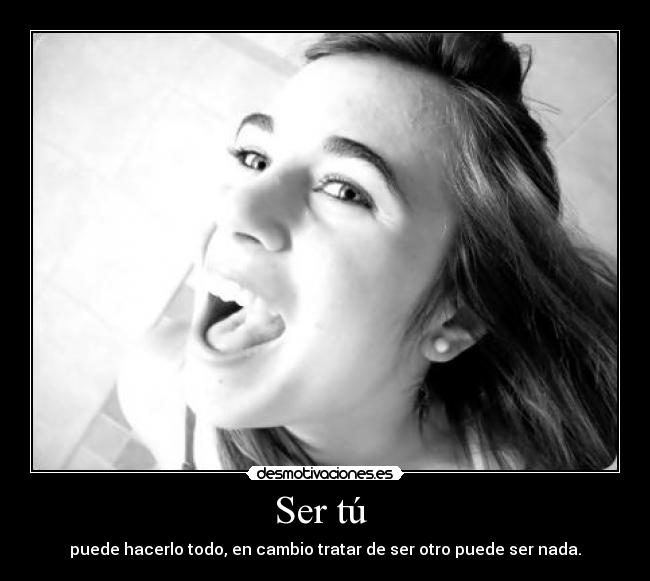 carteles ser uno mismo nada autoestima desmotivaciones