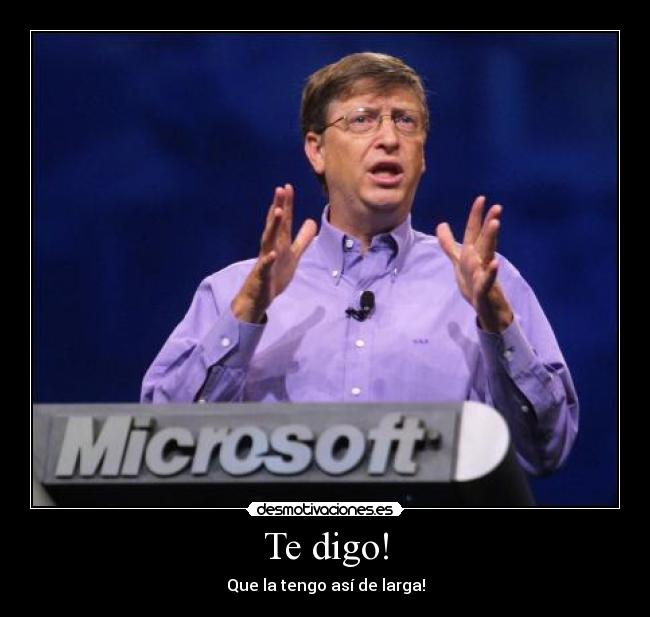 carteles bill gates desmotivaciones