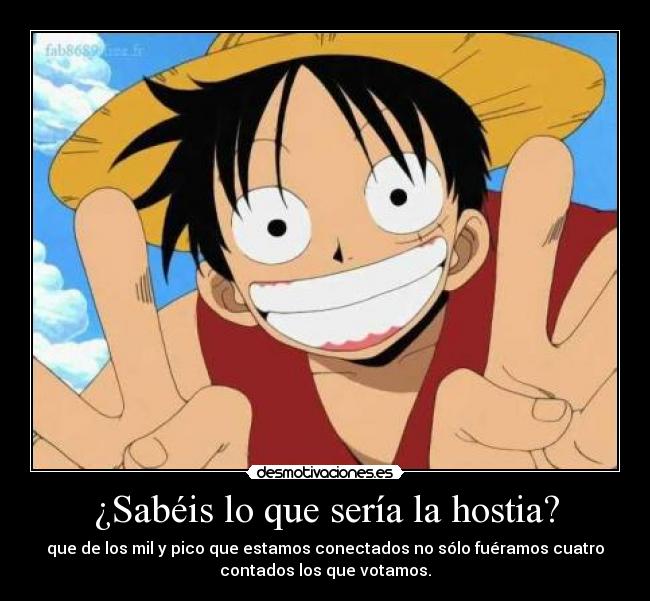 ¿Sabéis lo que sería la hostia? - 