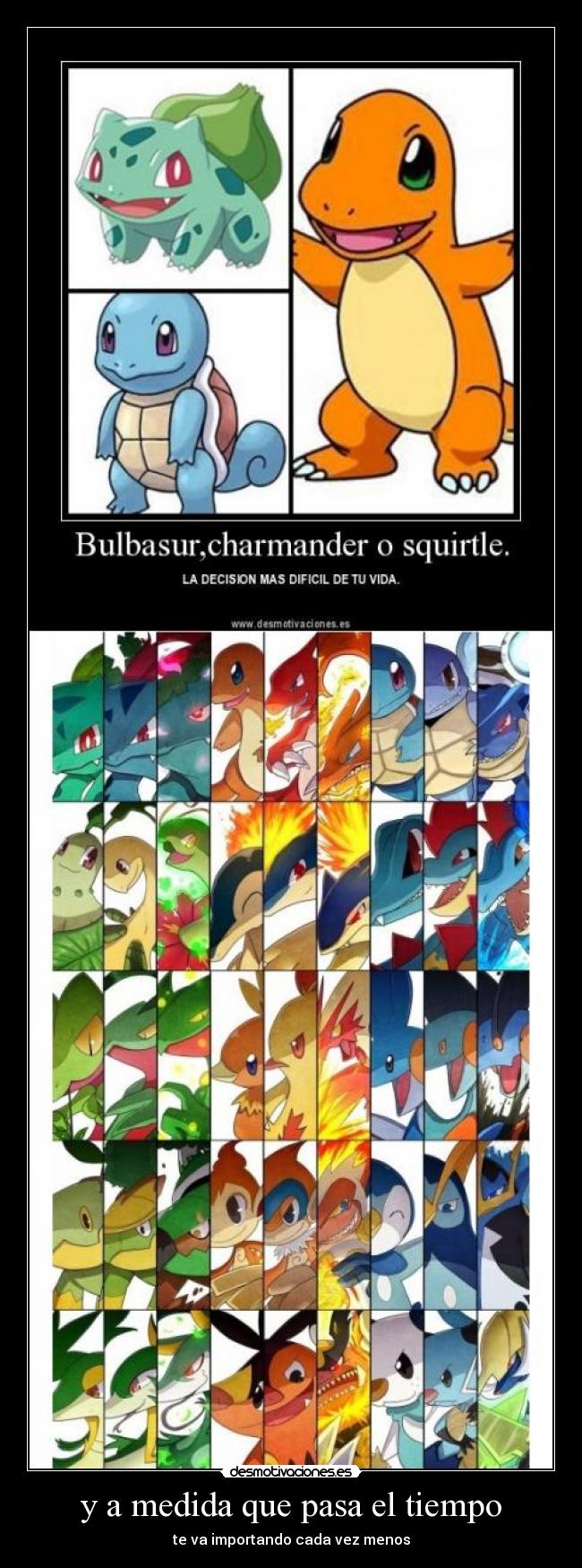 y a medida que pasa el tiempo - te va importando cada vez menos