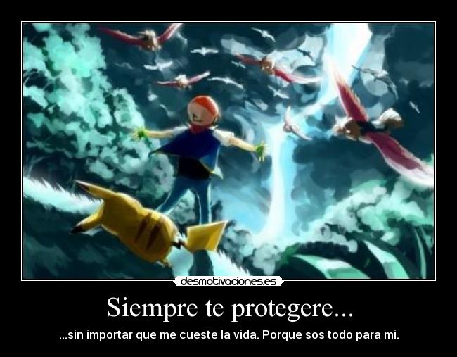 Siempre te protegere... - 