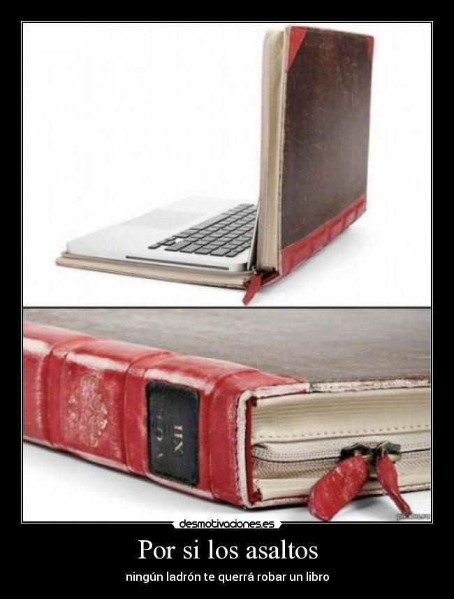 Por si los asaltos - ningún ladrón te querrá robar un libro