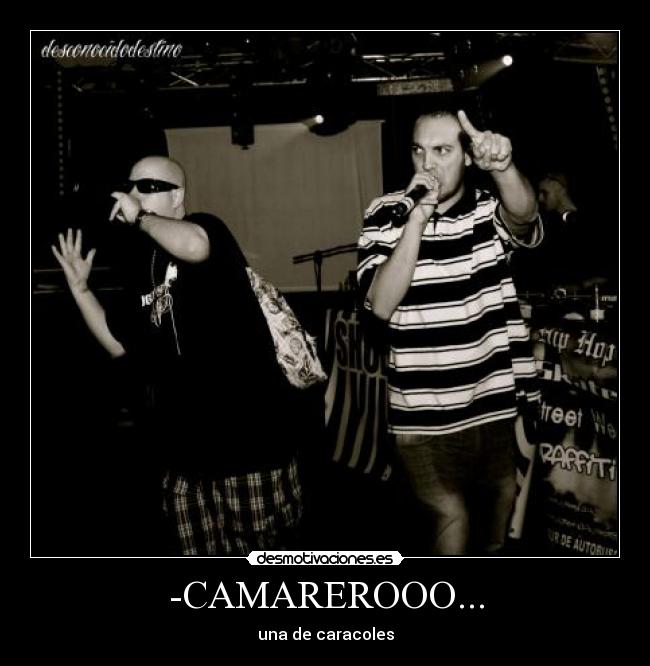 -CAMAREROOO... -