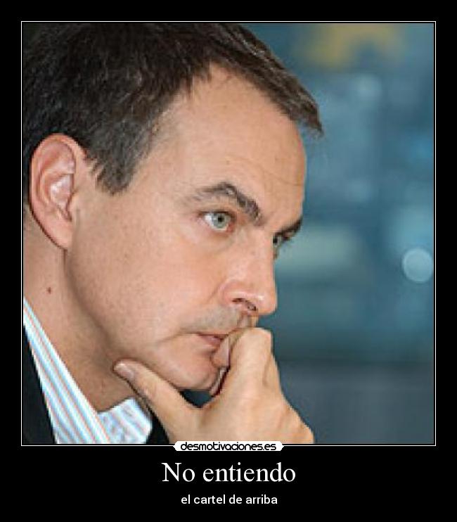 No entiendo -