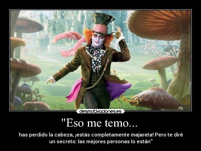 Frases de alicia en el pais de las maravillas tim burton