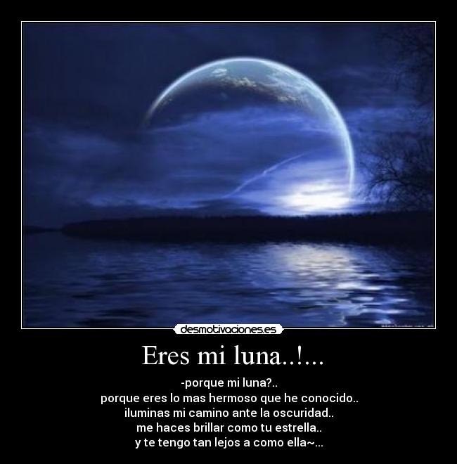 carteles luna brillar lejos estrella desmotivaciones