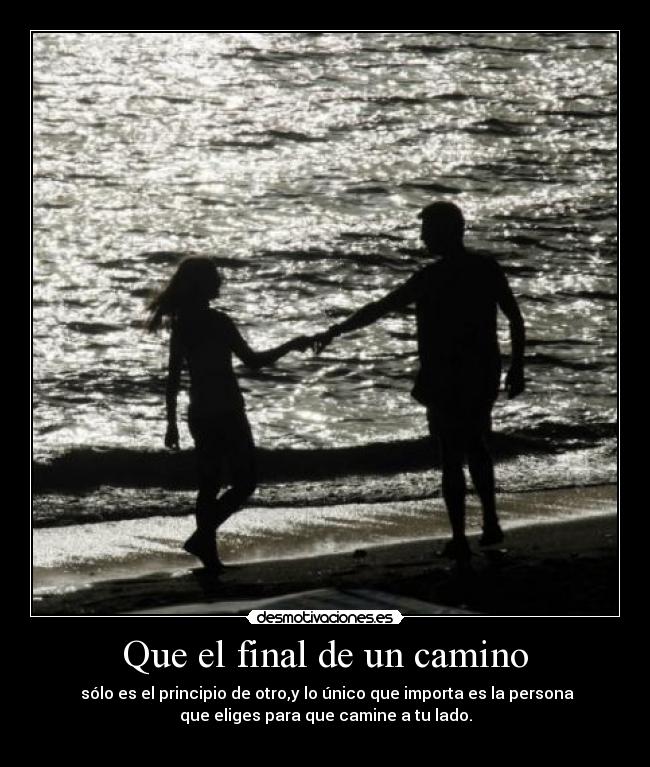 carteles que final camino desmotivaciones