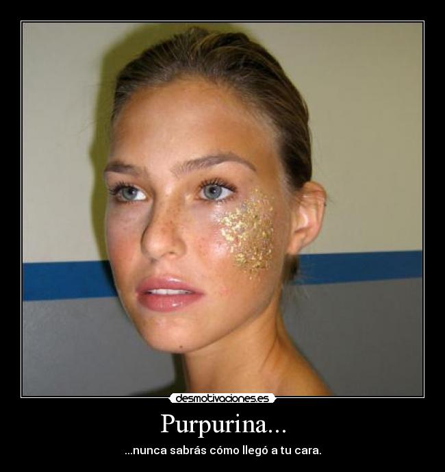 Purpurina... - 