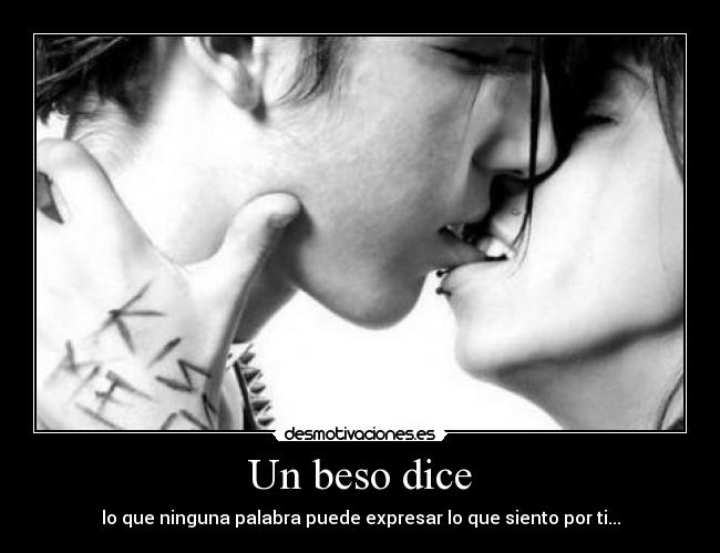 Un beso dice -