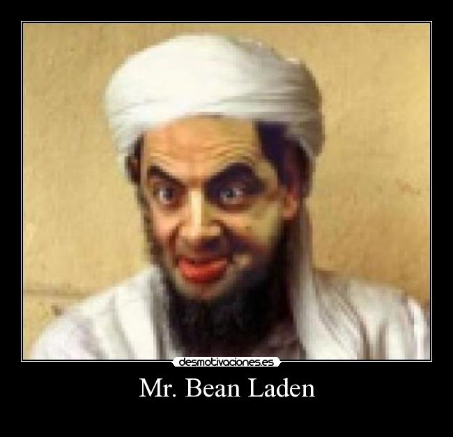 Mr. Bean Laden -
