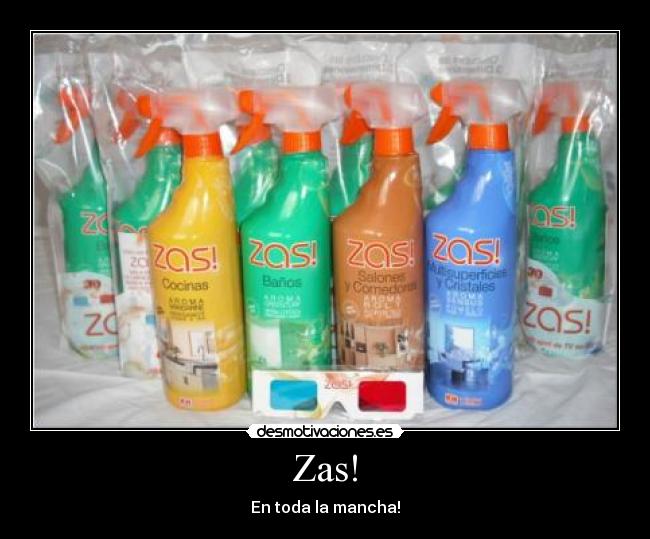 Zas! - En toda la mancha!