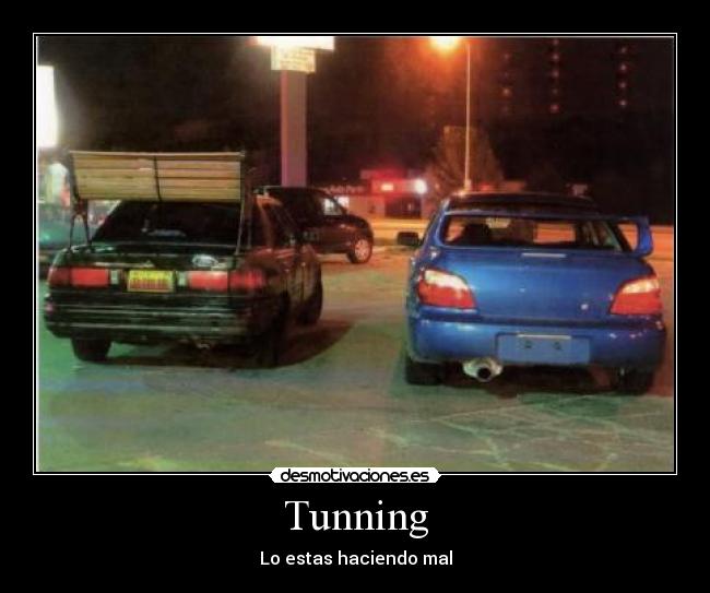 Tunning - Lo estas haciendo mal