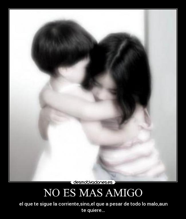 NO ES MAS AMIGO - 