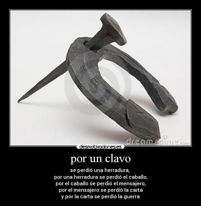 por un clavo -
