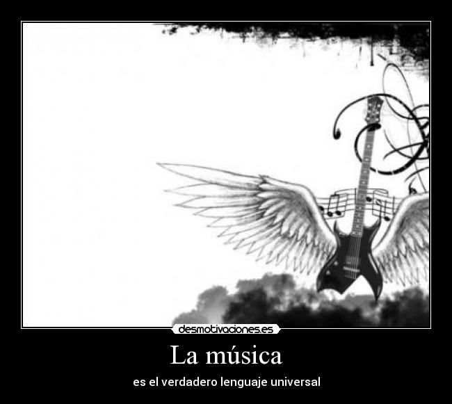 carteles musica musica lenguaje universal desmotivaciones