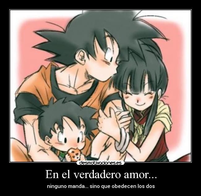 En el verdadero amor... - ninguno manda... sino que obedecen los dos