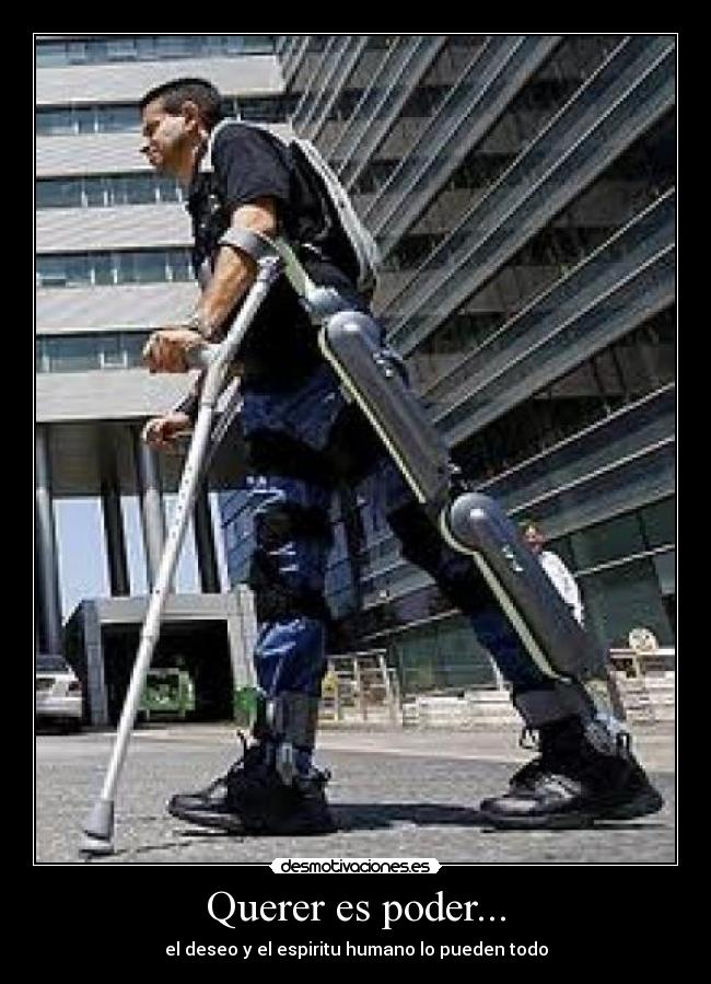 Querer es poder... -