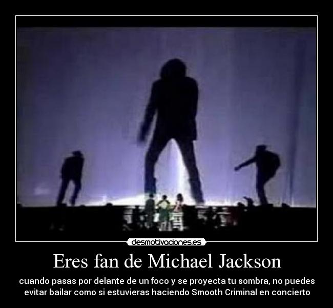 Eres fan de Michael Jackson -