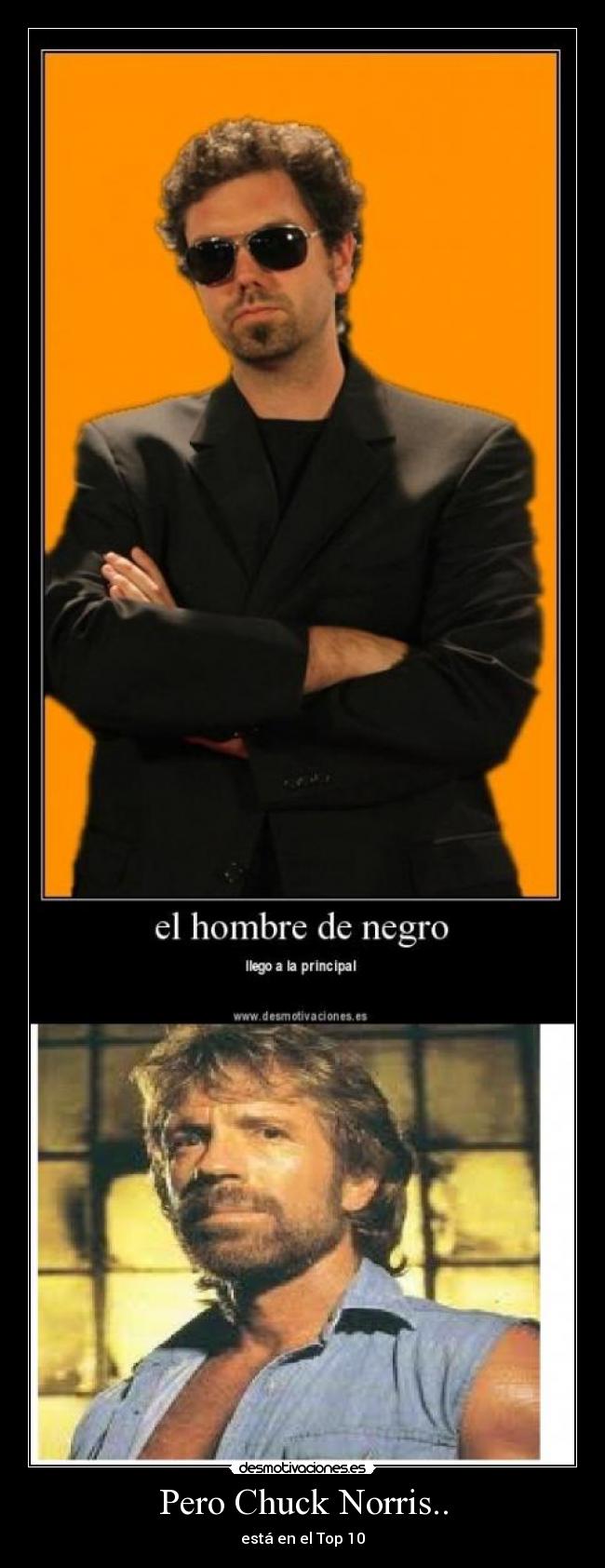 Pero Chuck Norris.. -