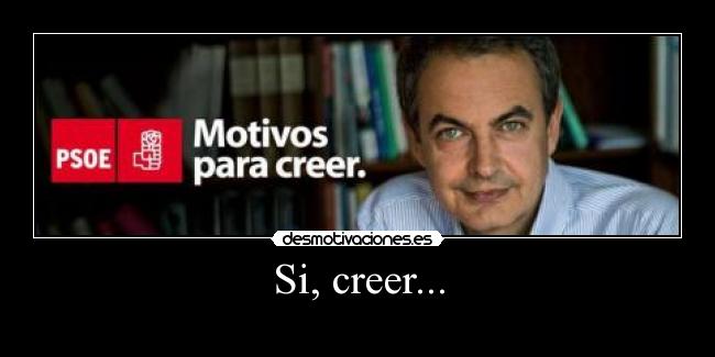 Si, creer... -