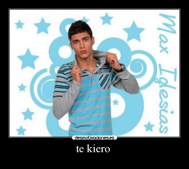 te kiero  - 
