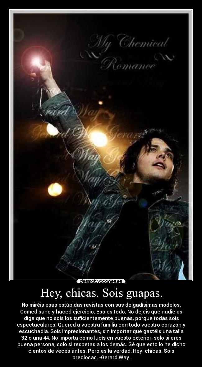 Hey, chicas. Sois guapas. -