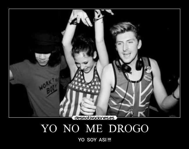 YO  NO  ME  DROGO - 