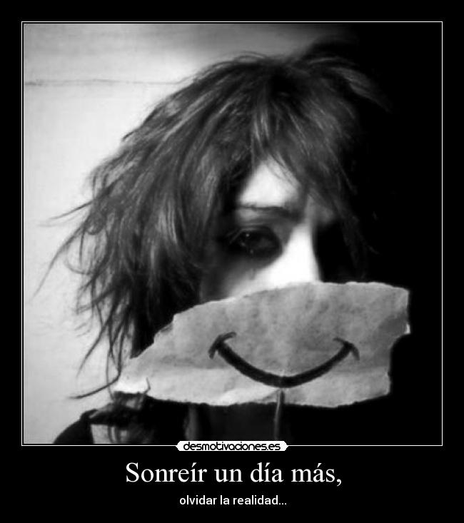 Sonreír un día más, - 